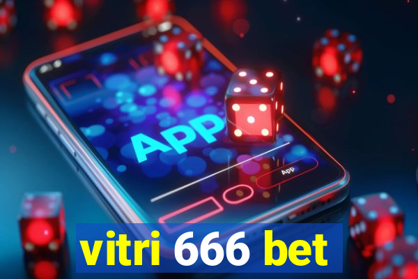 vitri 666 bet